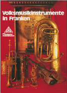 044+045 Volksmusikinstrumente in Franken (vergriffen)