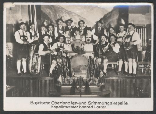 Bayrische Oberlandler- und Stimmungskapelle / Kapellmeister Konrad Lotter.