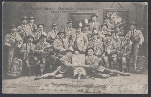 Festwirt Holzner’s „Oberlandler Schützenkapelle“ / Direktion Westernacher.