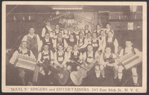 „Maxl’s“ Singers and Entertainers, 243 East 86th St., N. Y. C. [New York City] [Maxl’s Sänger und Entertainer]